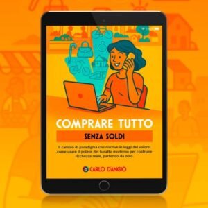 Comprare TUTTO senza soldi